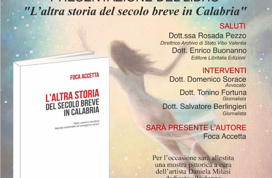 “L’altra storia del secolo breve in Calabria”